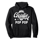 Hockey Goalie Pop Pop Ice Hockey Hoodie - Fun Novelty Design Men Women