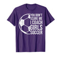 Coaches Gift You Dont Scare Me I Coach T-Shirt - Trendy Graphic Men Women