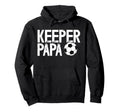Soccer Keeper Papa Soccer Goalkeeper Hoodie - Streetwear Style Men Women