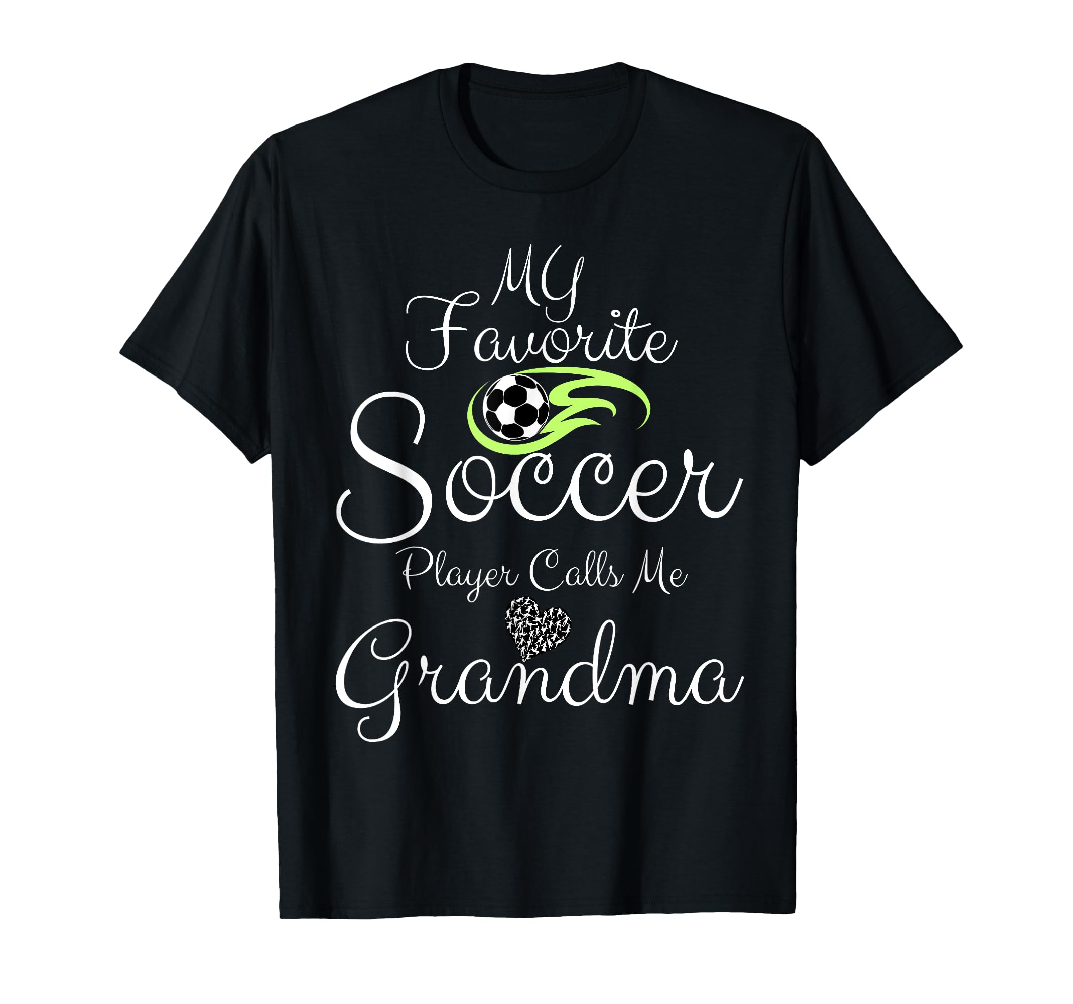 My Favorite Soccer Player Calls T-Shirt - Casual Everyday Wear for Adults