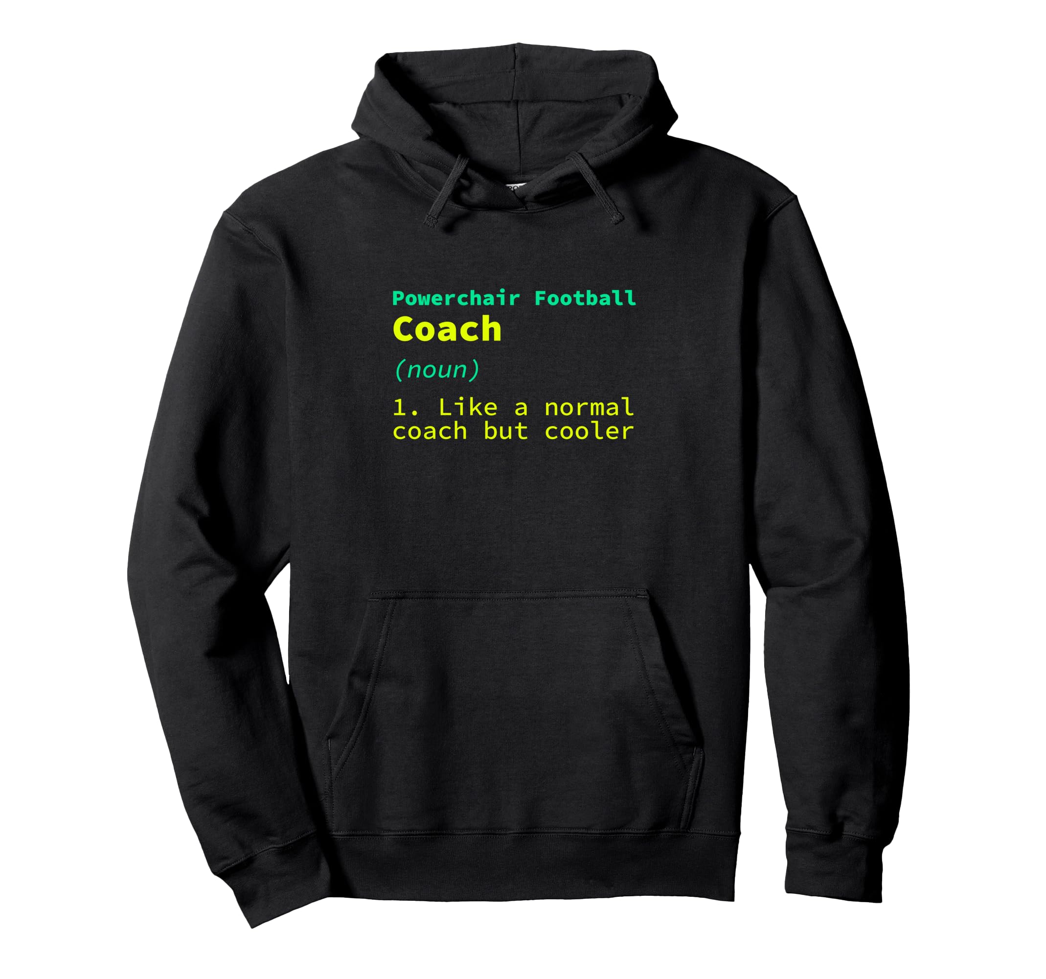 Powerchair Football Coach Definition Hoodie - Trendy Graphic for Adults