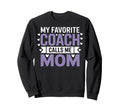My Favorite Coach Calls Me Mom Sweatshirt - Streetwear Style for Adults