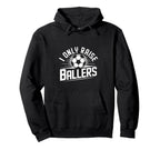 I Only Raise Ballers Soccer Mom Pride Hoodie - Graphic Print for Adults