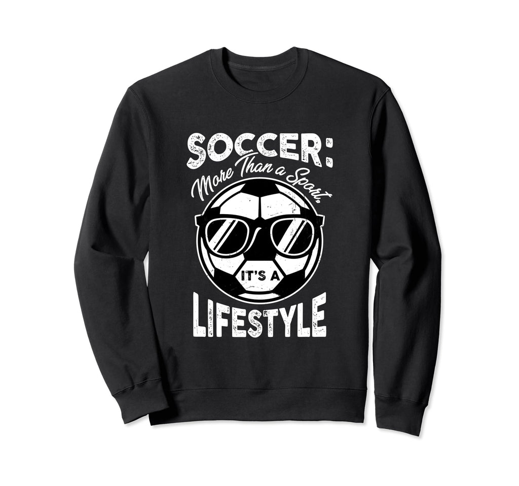 Funny Soccer Teen Futbol More Sweatshirt - Aesthetic Graphic for Adults