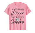 My Favorite Soccer Player Calls Me T-Shirt - Custom Art Print Men Women