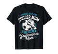Im Not Just Any Soccer Mom Im T-Shirt - Fun Novelty Design for Adults
