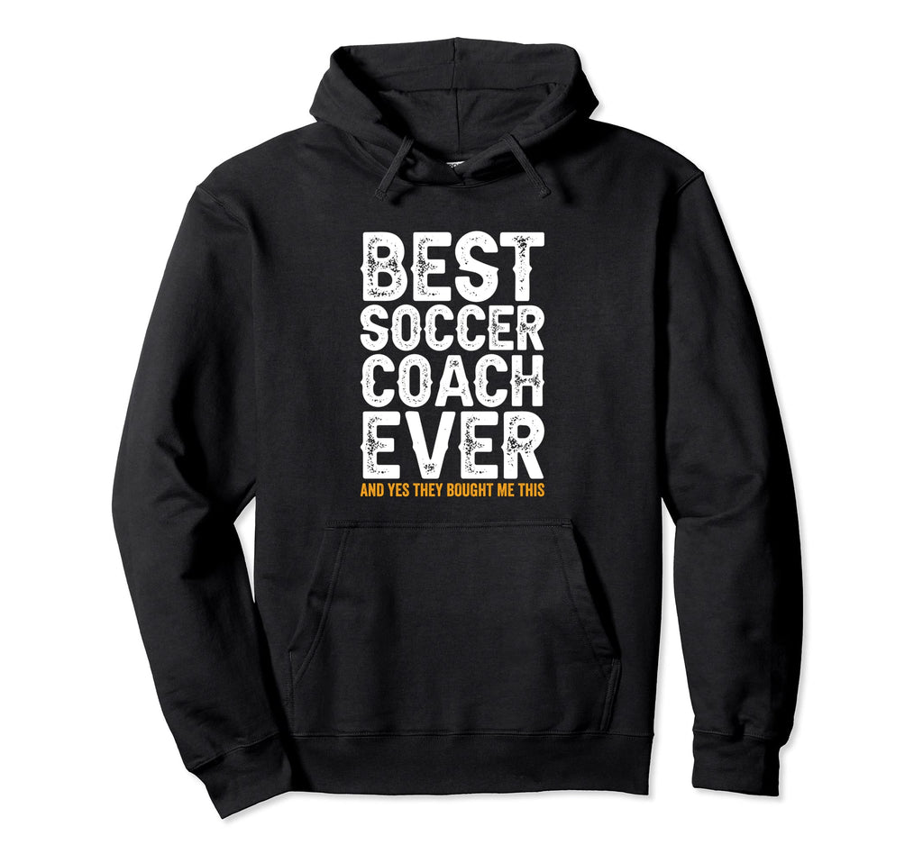 Best Coach Ever And Bought Me This Hoodie - Custom Art Print Men Women