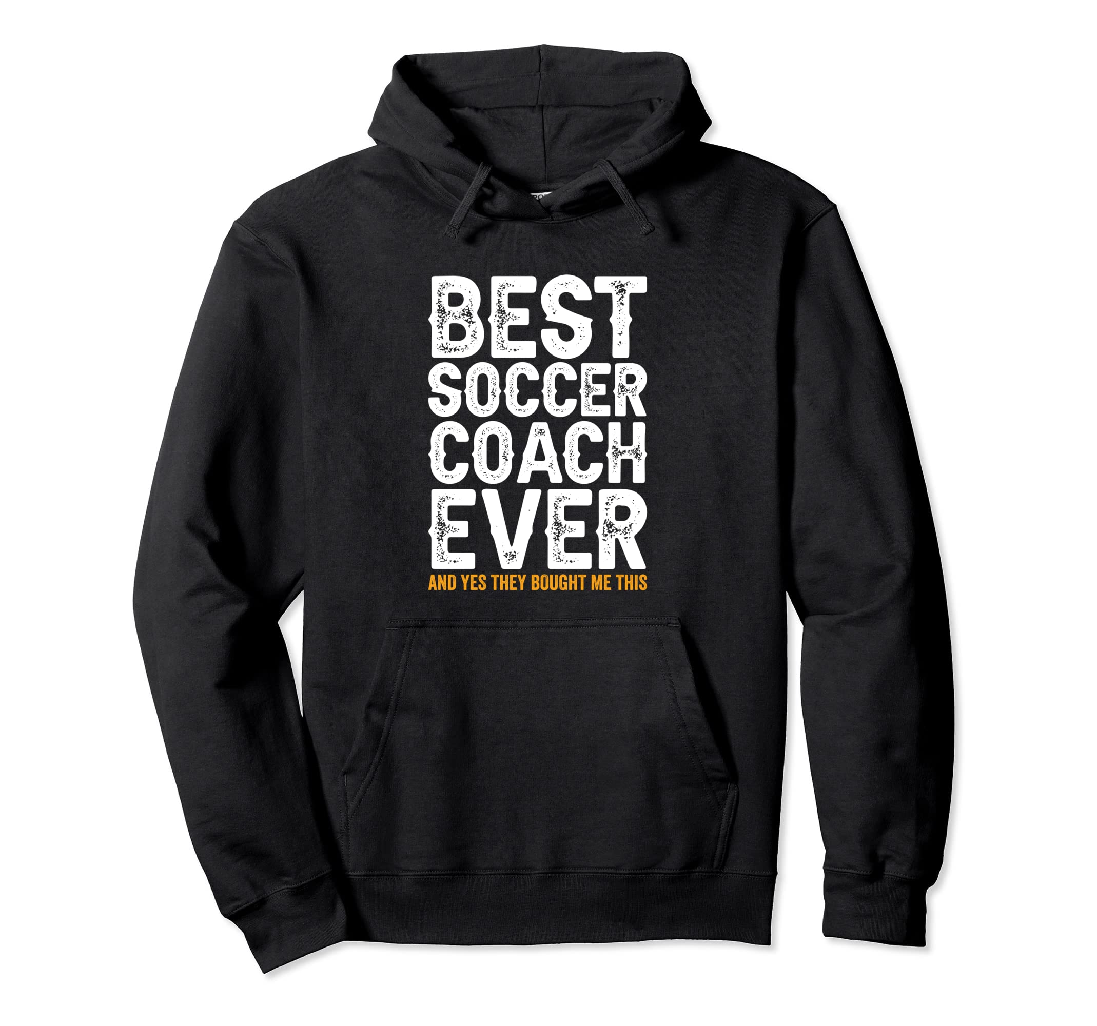 Best Coach Ever And Bought Me This Hoodie - Custom Art Print Men Women