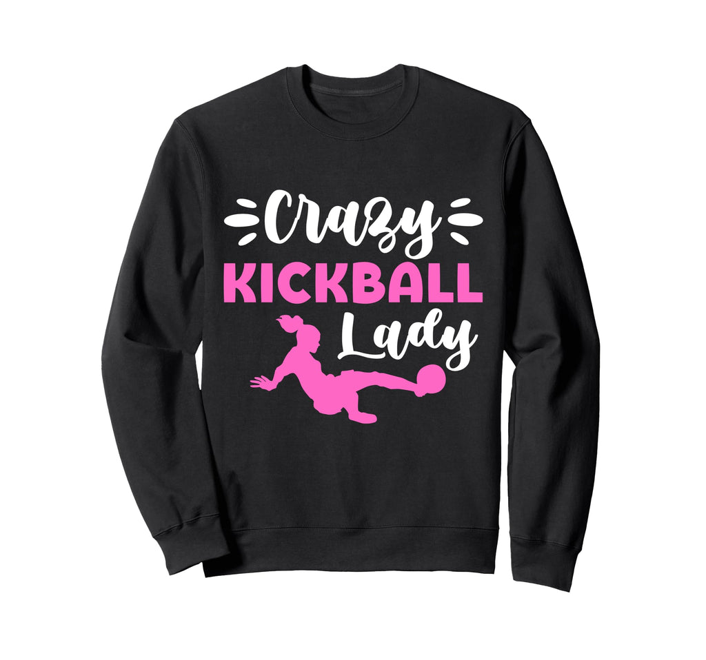Crazy Kickball Lady Soccer Mom Sweatshirt - Streetwear Style Unisex