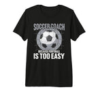 Coaching Soccer Dad Coach Soccer T-Shirt - Aesthetic Graphic for Adults