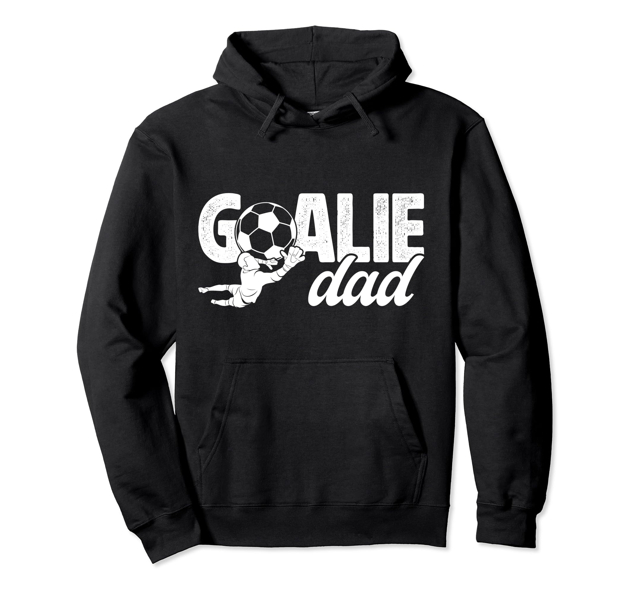 Soccer Goalie Dad Soccer Goalkeeper Hoodie - Fun Novelty Design for Adults
