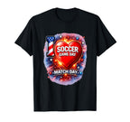 Summer 2026 Soccer Match Day Game Day I T-Shirt - Aesthetic Graphic Unisex