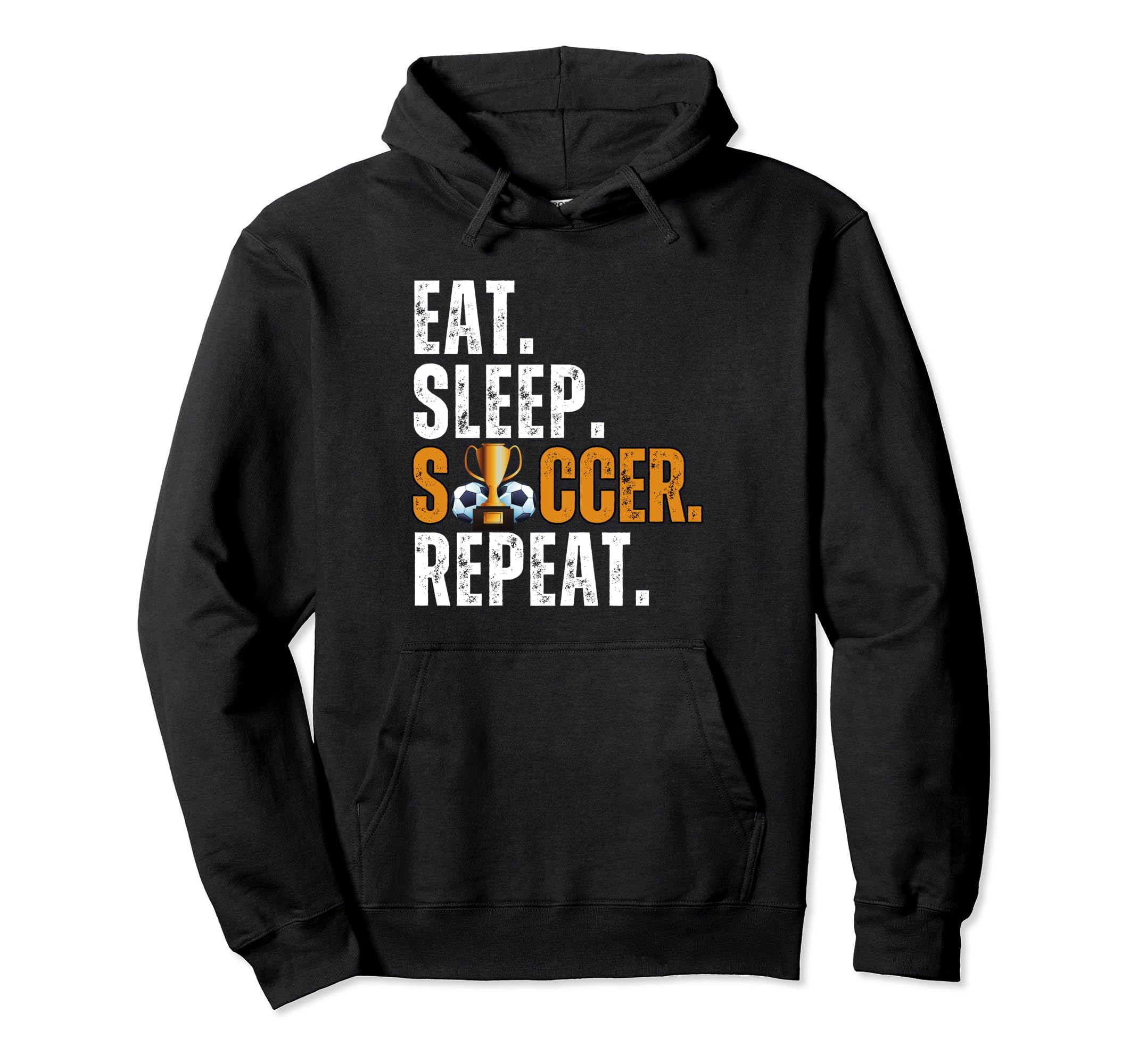 Soccer Lover Themed Tees Eat Sleep Soccer Hoodie - Trendy Graphic Unisex