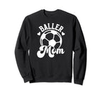Baller Mom Soccer Mom Soccer Sweatshirt - Minimalist Print for Adults