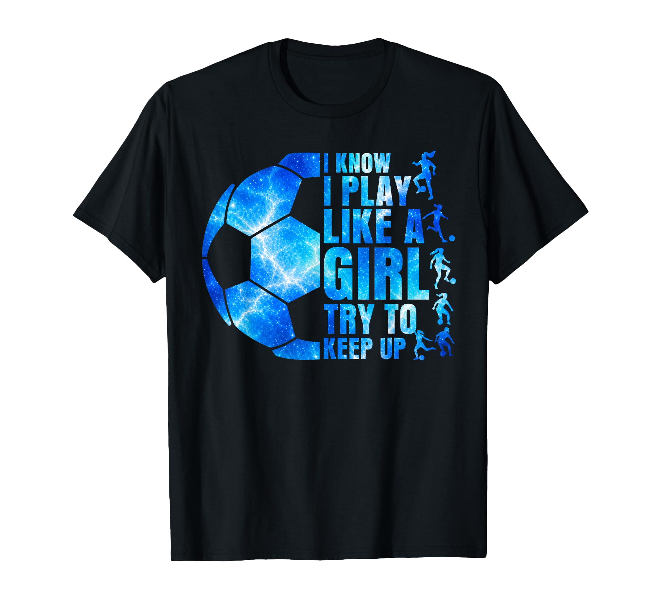 I Know I Play Like Try To Keep Up T-Shirt - Casual Everyday Wear Men Women