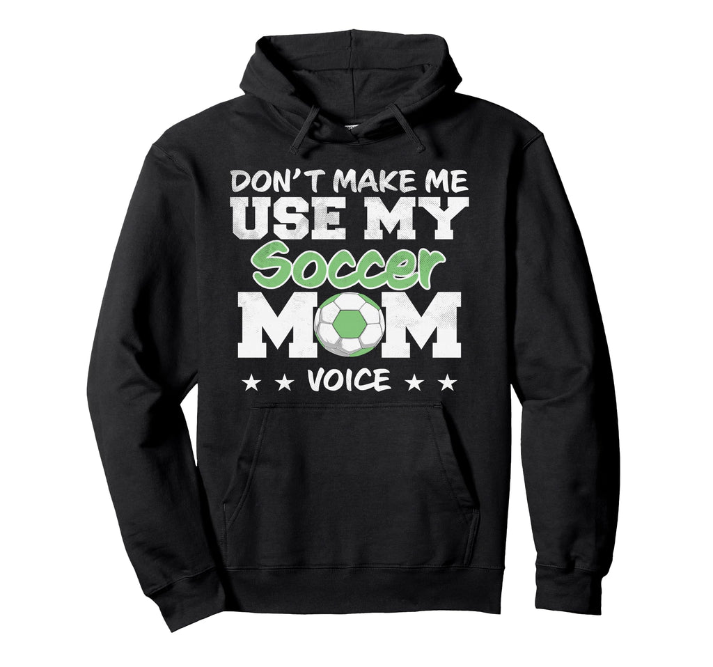 Soccer Mom Mothers Day Funny Soccer Hoodie - Casual Everyday Wear Unisex