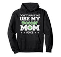 Soccer Mom Mothers Day Funny Soccer Hoodie - Casual Everyday Wear Unisex