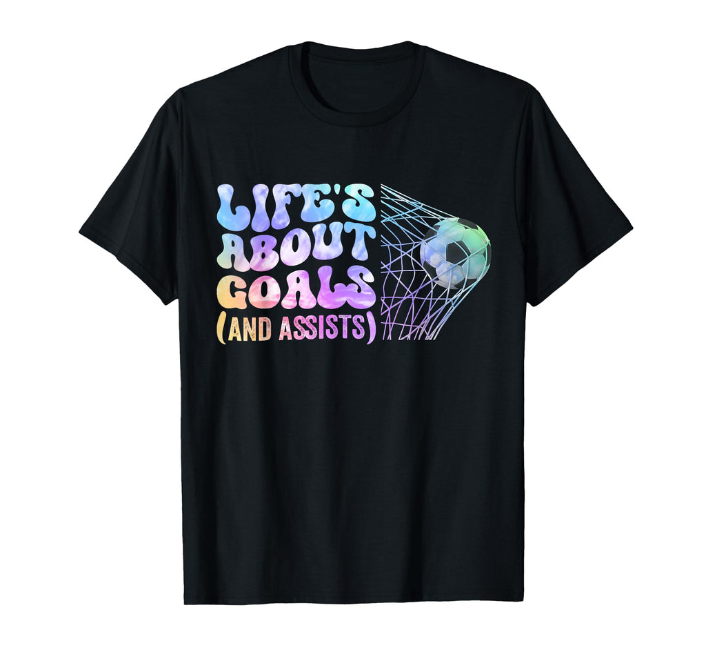 Soccer Life Is About Goals Assists T-Shirt - Streetwear Style for Adults