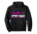 Baller Step Mom Soccer Step Mom Hoodie - Casual Everyday Wear Men Women