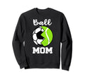 Ball Mom Funny Soccer Tennis Player Sweatshirt - Graphic Print for Adults