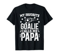 My Favorite Soccer Goalie Papa T-Shirt - Casual Everyday Wear for Adults