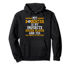My Daughter My Favorite Soccer Player Hoodie - Trendy Graphic for Adults