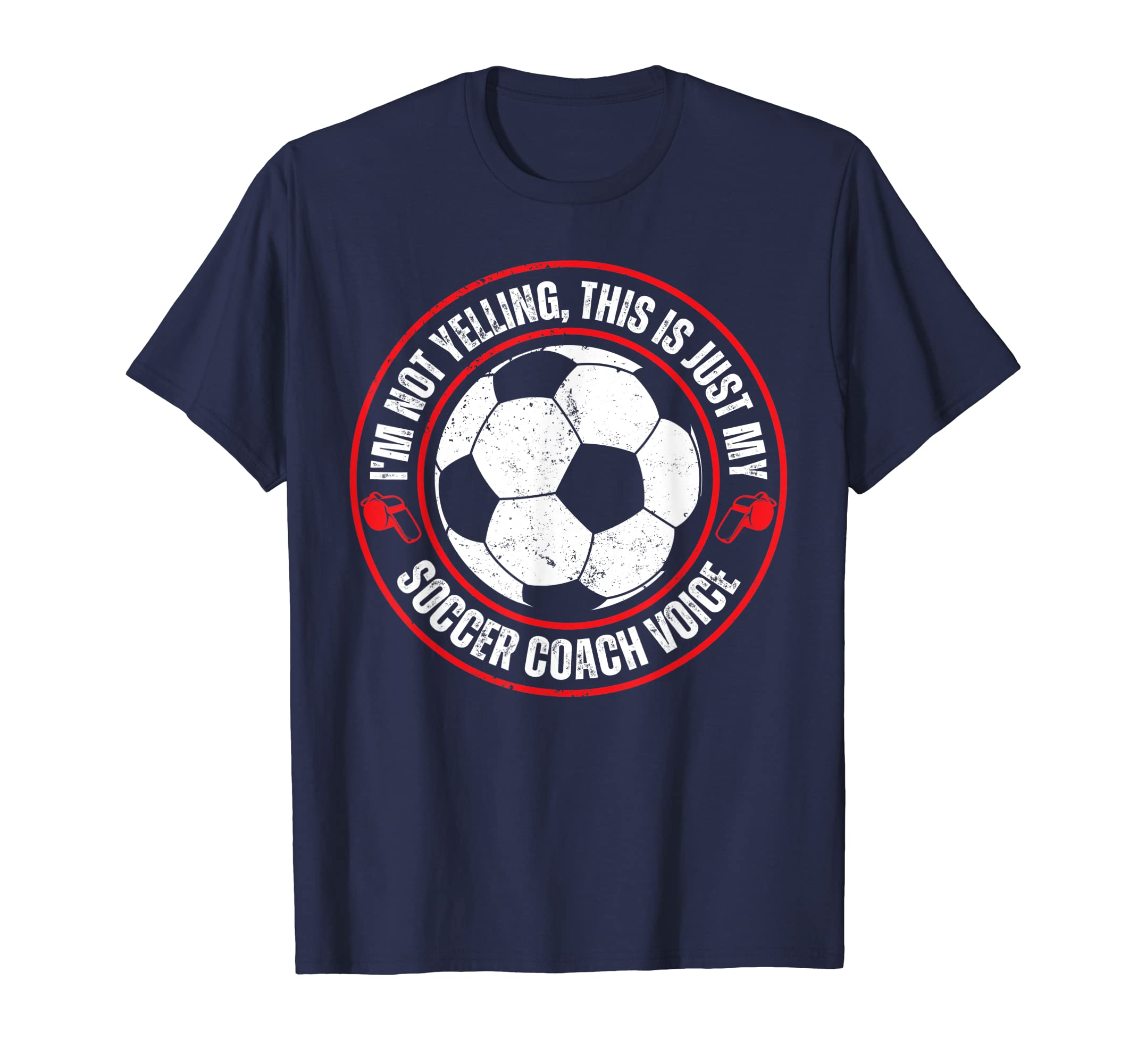 Im Not Yelling This Is Just My Soccer T-Shirt - Graphic Print Men Women