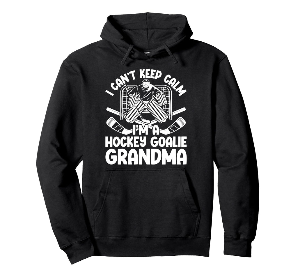 Im Hockey Goalie Grandma Ice Hockey Hoodie - Fun Novelty Design for Adults