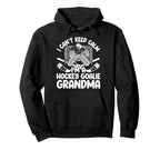Im Hockey Goalie Grandma Ice Hockey Hoodie - Fun Novelty Design for Adults