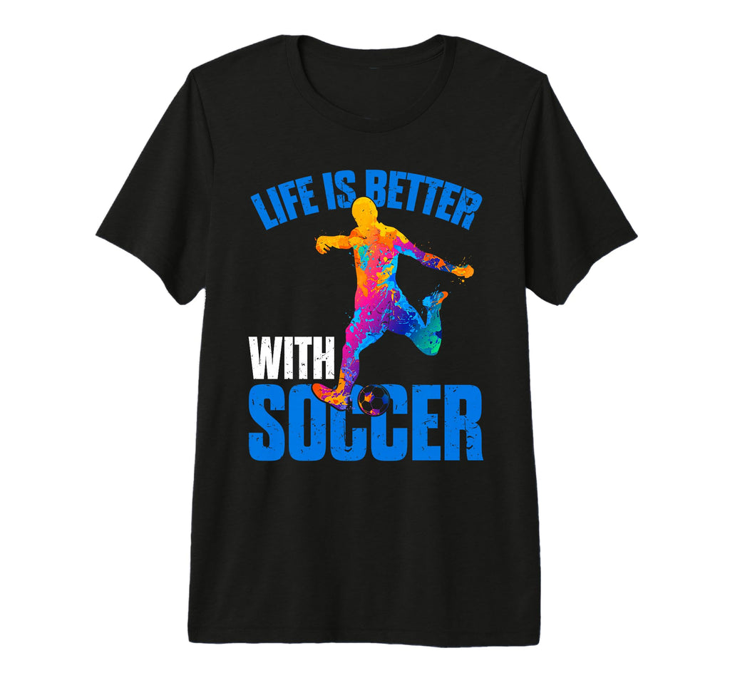 Mens Life Is Better Soccer Sport Tri T-Shirt - Minimalist Print Men Women