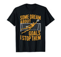 Team Soccer Player Some Dream About T-Shirt - Streetwear Style Unisex