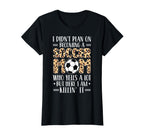 I Didnt Plan Becoming Soccer Mom Play T-Shirt - Unique Graphic Men Women