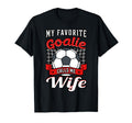 My Favorite Goalie Calls Me Wife T-Shirt - Minimalist Print for Adults
