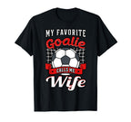My Favorite Goalie Calls Me Wife T-Shirt - Minimalist Print for Adults