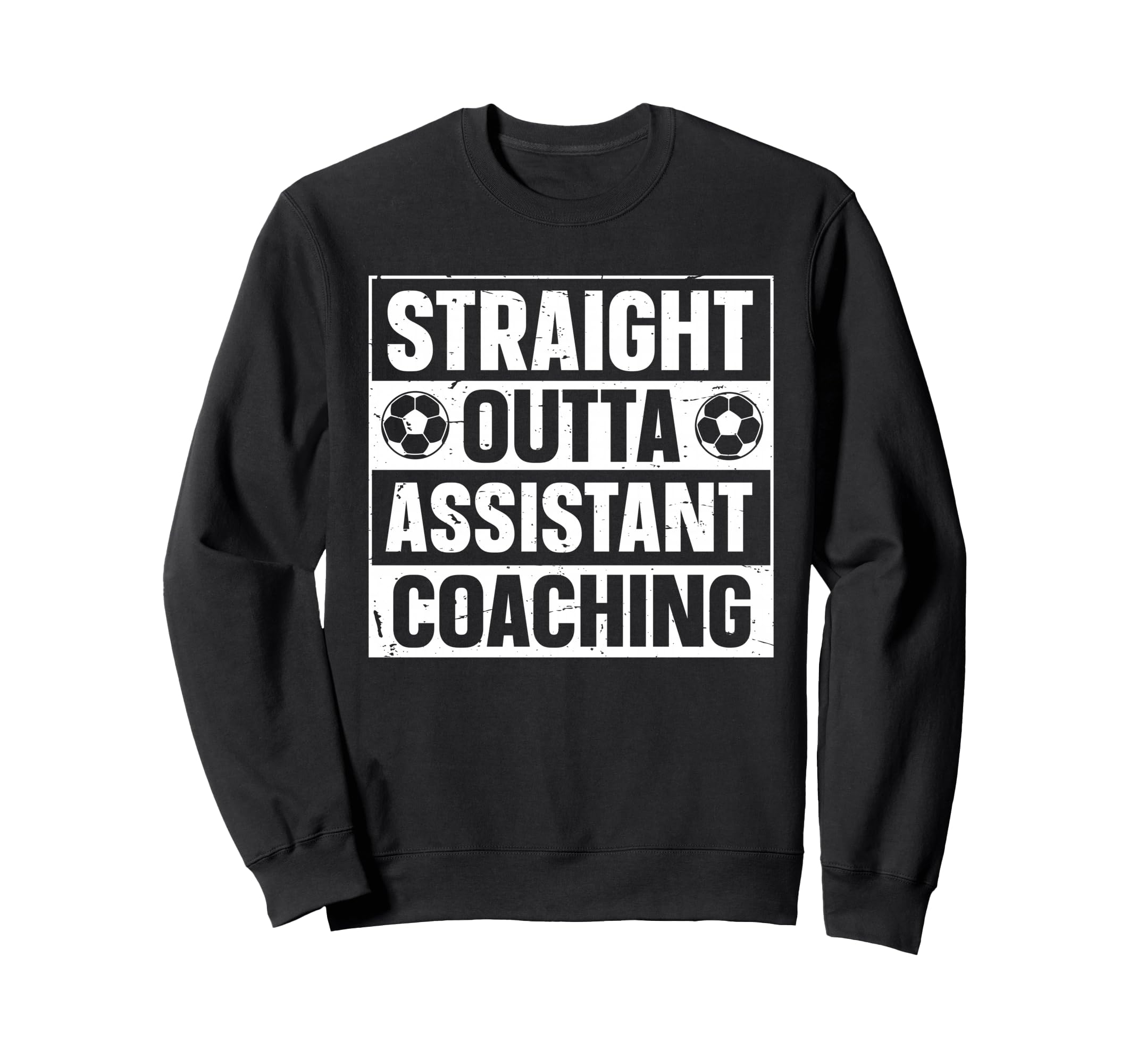 Straight Outta Soccer Assistant Sweatshirt - Aesthetic Graphic Unisex