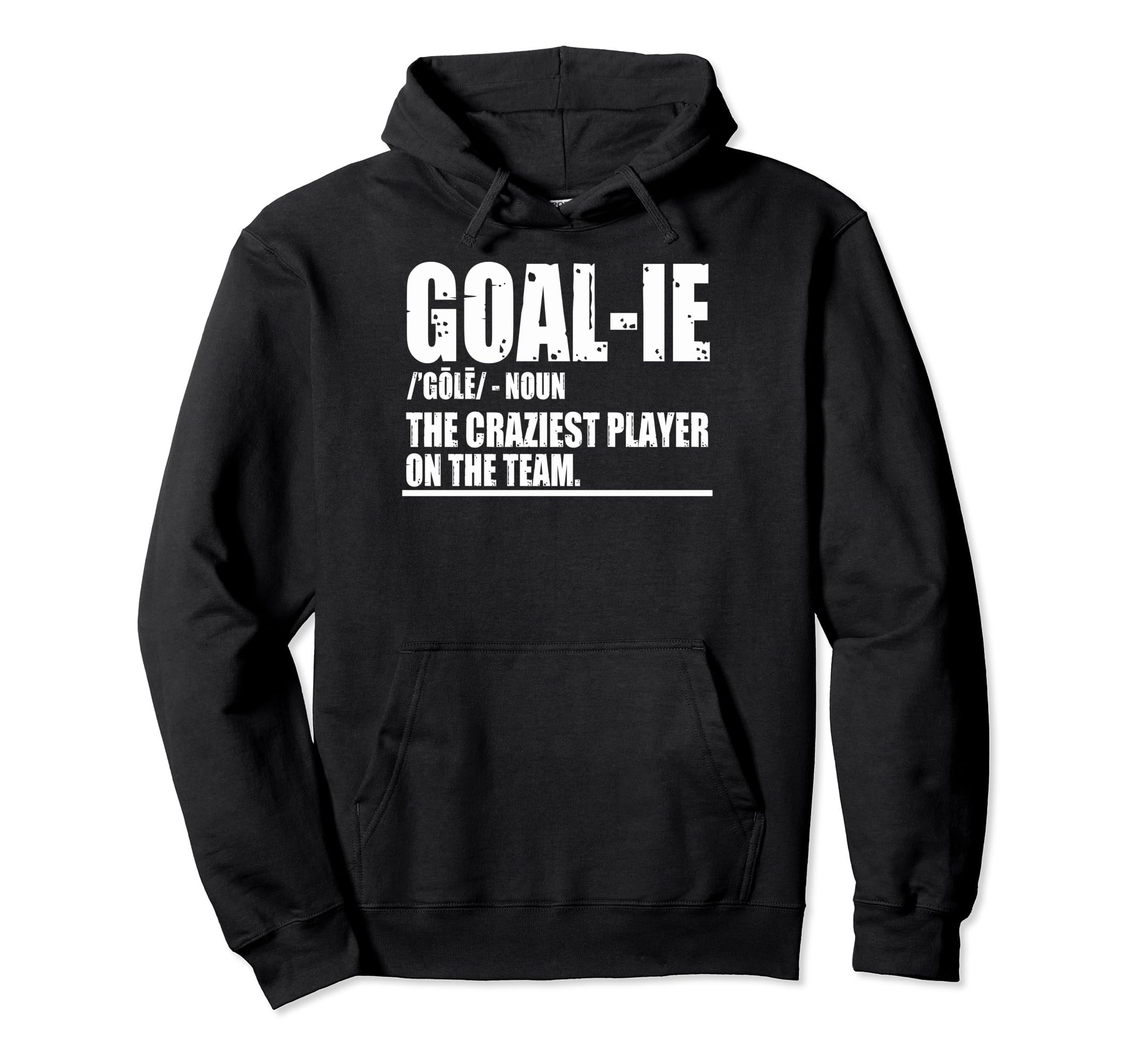 Goalkeeper Definition Ice Hockey Hoodie - Casual Everyday Wear Unisex