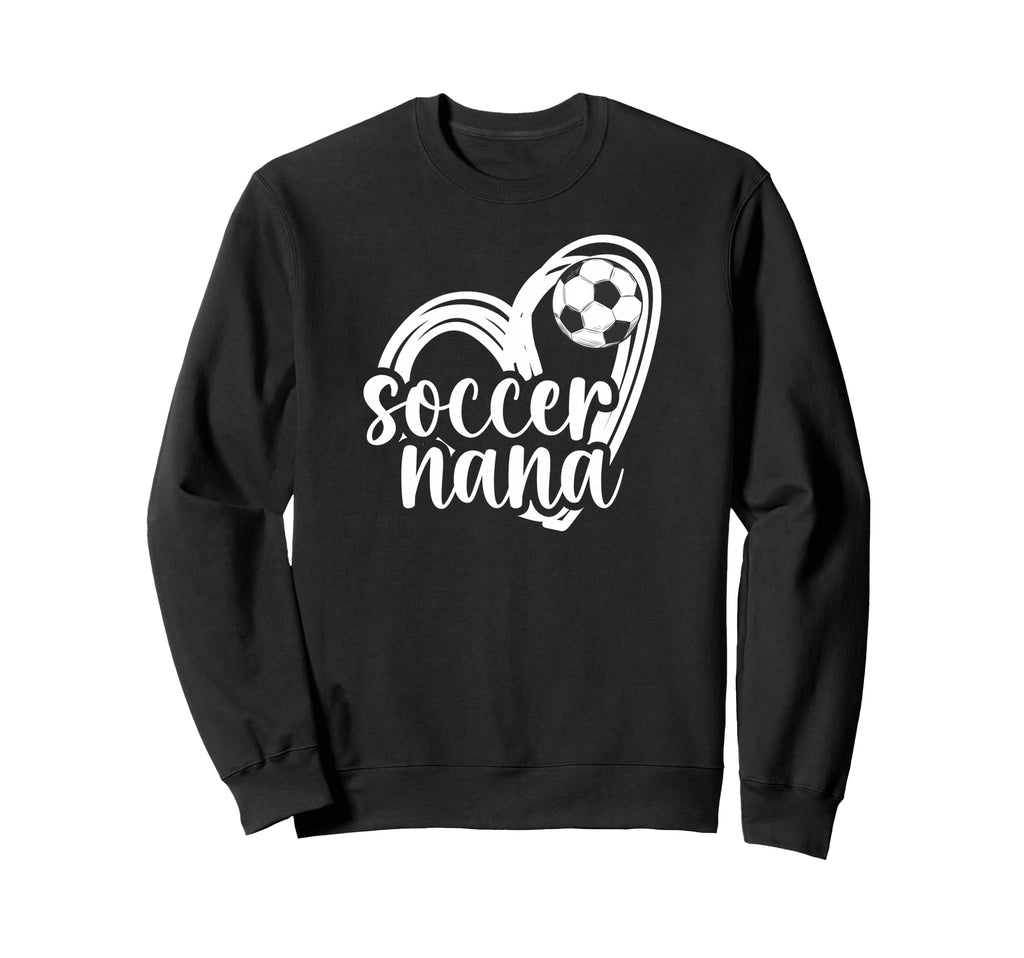 Soccer Nana Heart Grandma Nana Sweatshirt - Custom Art Print Men Women