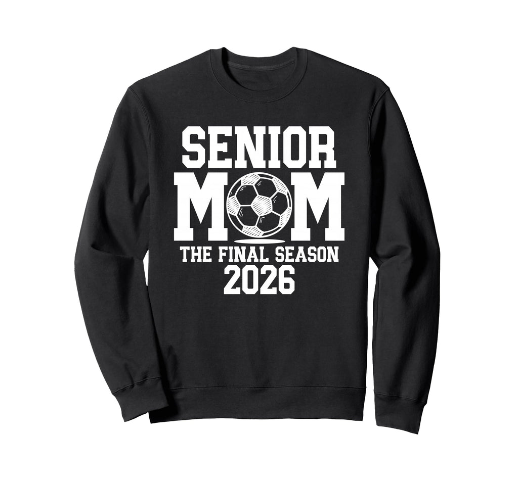 Senior Soccer Mom Class 2026 Sweatshirt - Aesthetic Graphic Men Women