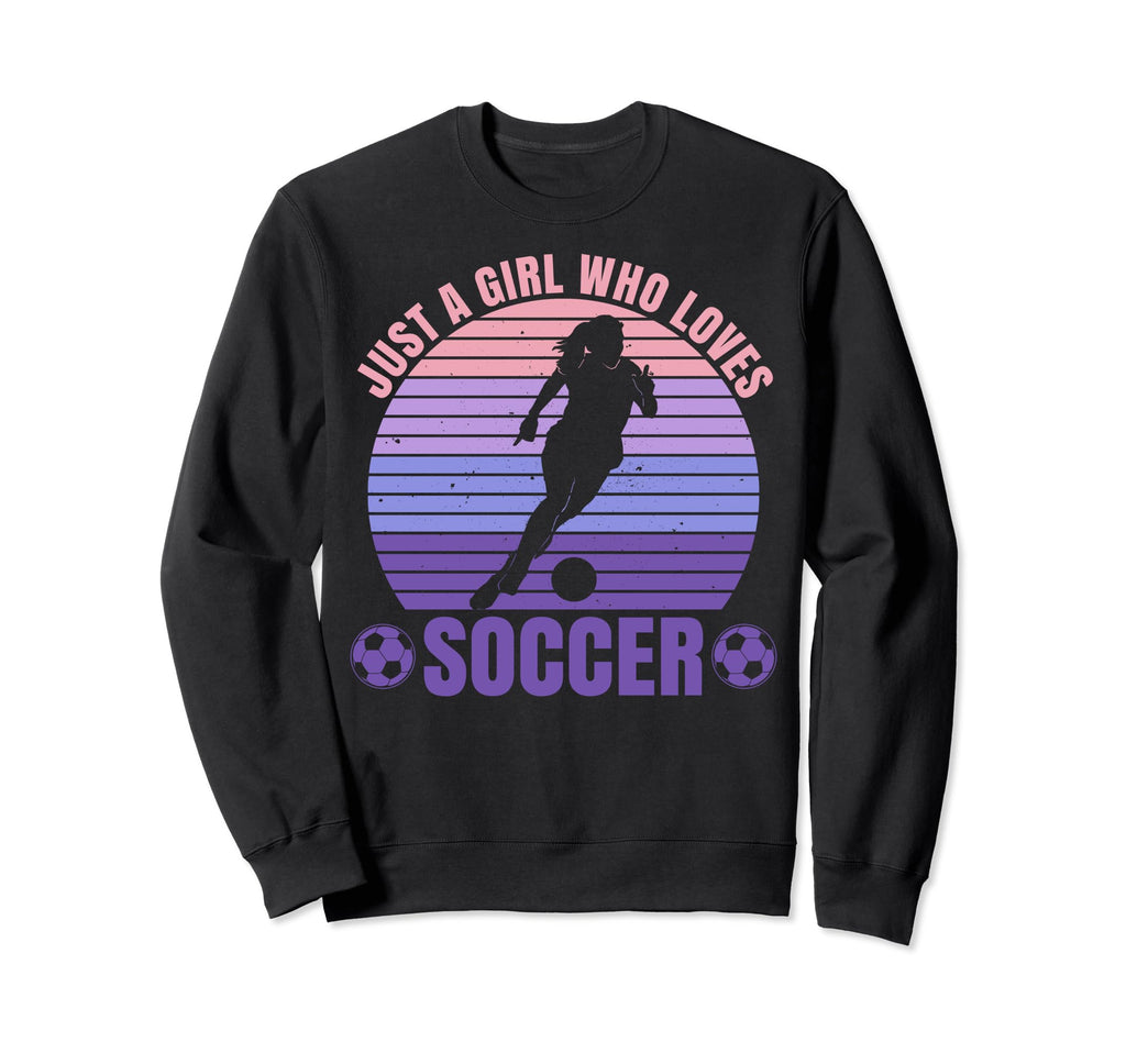 Soccer Lovers Just Who Loves Soccer Sweatshirt - Aesthetic Graphic Unisex