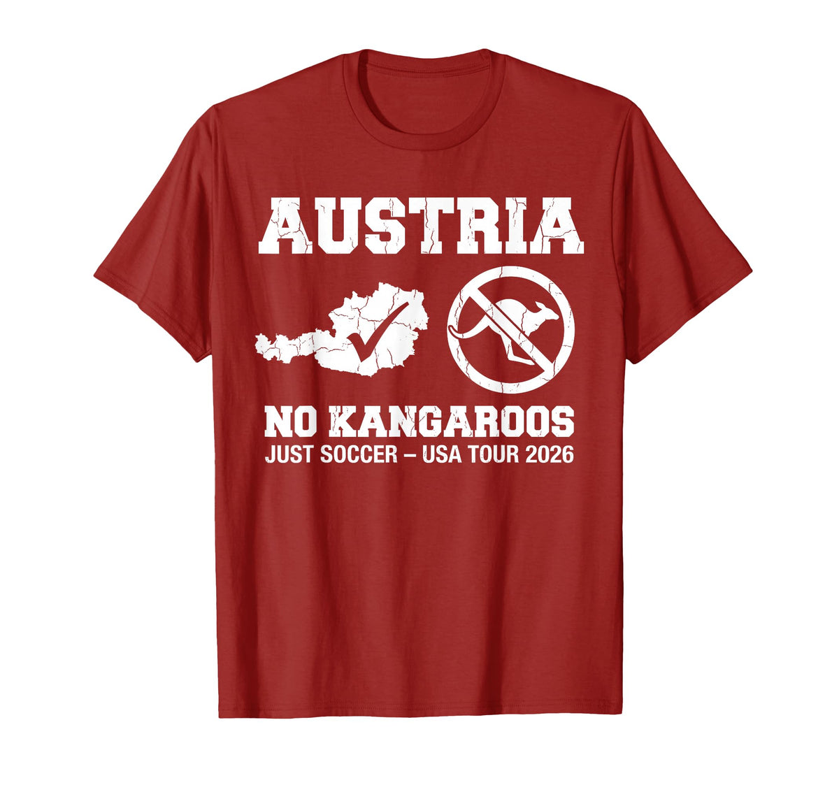 Austria No Kangaroos Just Soccer T-Shirt - Aesthetic Graphic for Adults