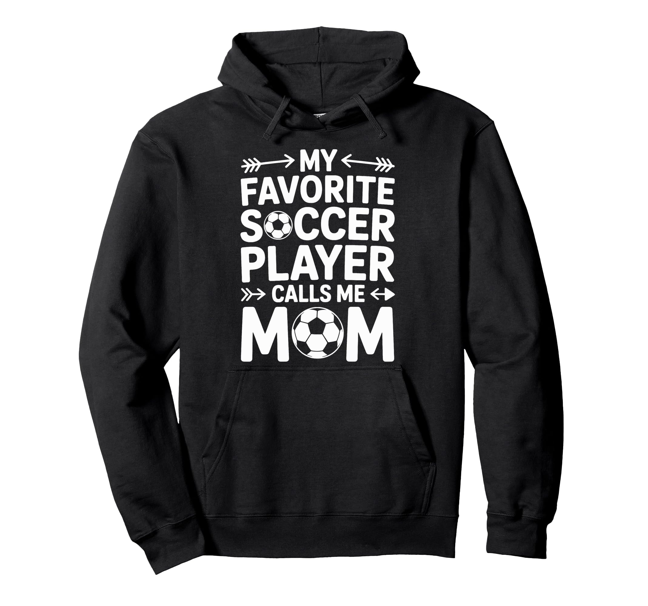 Soccer Player Calls Me Mom Soccer Hoodie - Unique Graphic Unisex