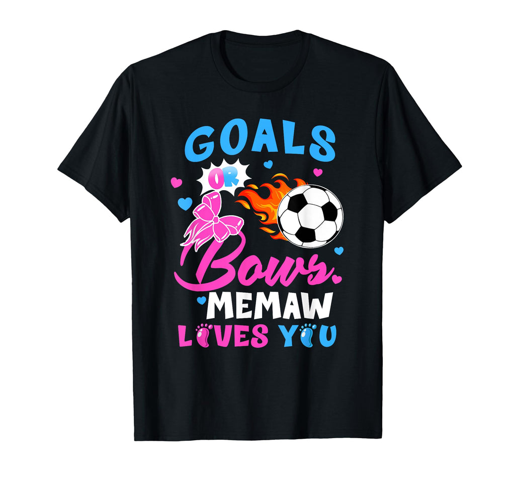 Gender Reveal Goals Or Bows Memaw T-Shirt - Custom Art Print Men Women