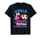 Gender Reveal Goals Or Bows Memaw T-Shirt - Custom Art Print Men Women