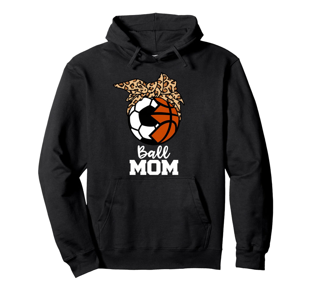 Ball Mom Funny Soccer Basketball Hoodie - Unique Graphic for Adults
