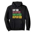 Eat Sleep Soccer Repeat Funny Soccer Hoodie - Streetwear Style for Adults