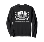 Sideline Social Club Soccer Mom Or Sweatshirt - Trendy Graphic for Adults