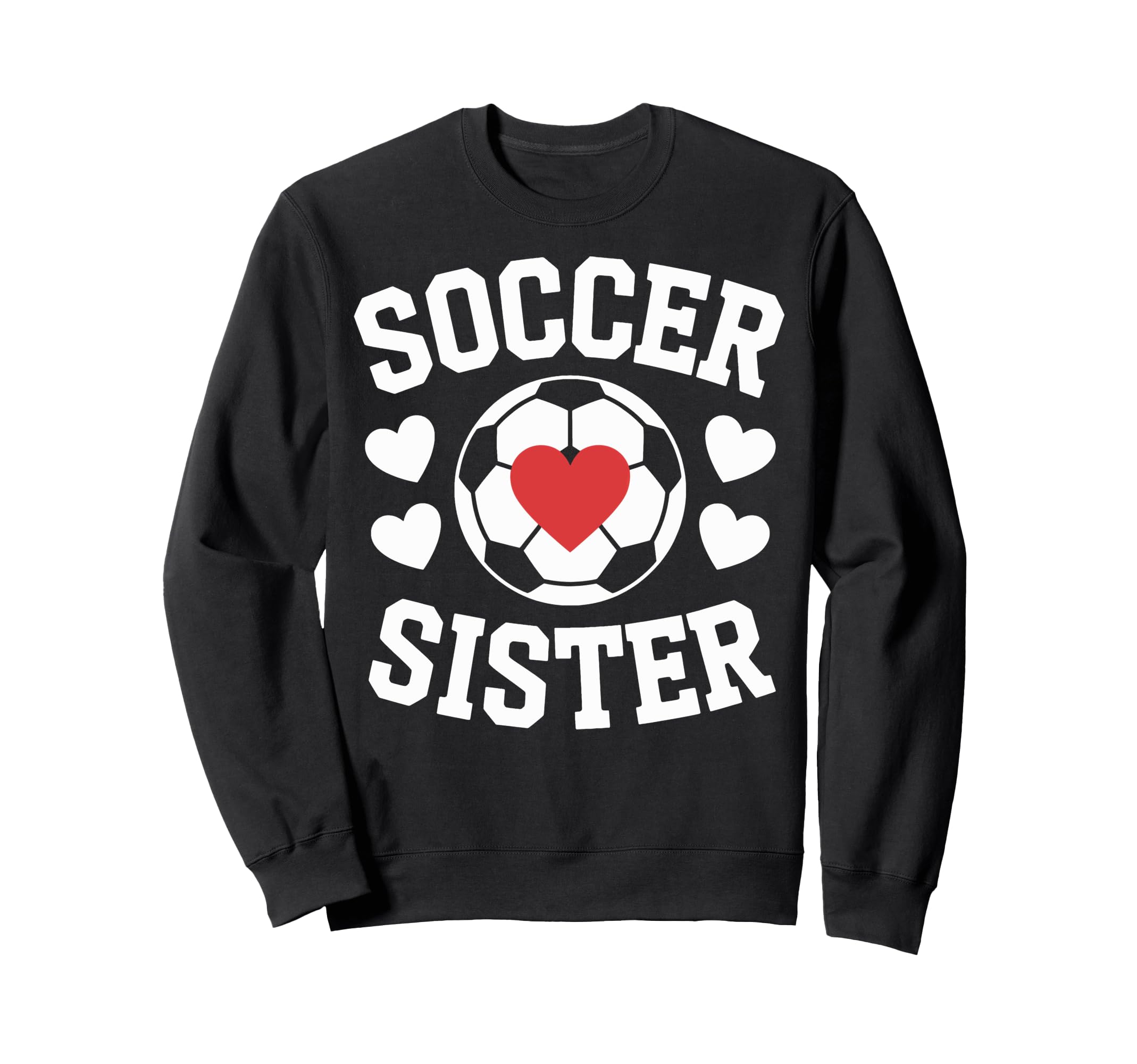 Soccer Sister Soccer Players Sweatshirt - Aesthetic Graphic for Adults