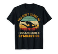 You Dont Scare Me I Coach T-Shirt - Casual Everyday Wear for Adults
