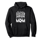My Favorite Soccer Player Calls Me Mom Womens Hoodie - Graphic Print Unisex