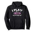 I Know I Play Like Funny Sport Hoodie - Fun Novelty Design Men Women